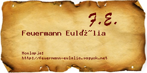 Feuermann Eulália névjegykártya